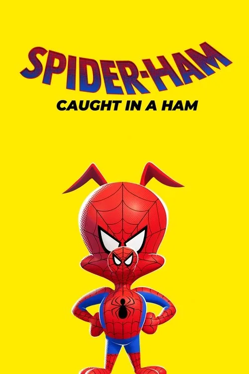 Spider-Ham: Caught in a Ham poster